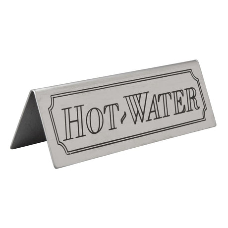 Beaumont Hot Water Stainless Steel Table Sign