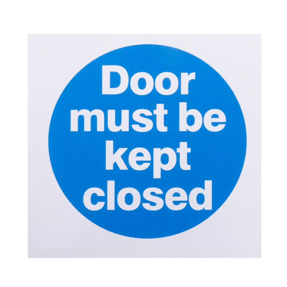 Vogue Door Must Be Kept Closed Sign