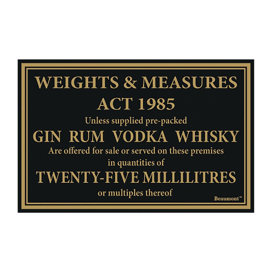 Beaumont Whisky Gin Vodka Rum Law Sign 170x110mm